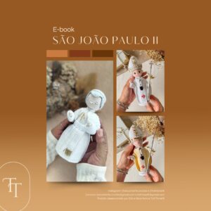 E-book São João Paulo II • Collab Encantarte e Tati Tonetti