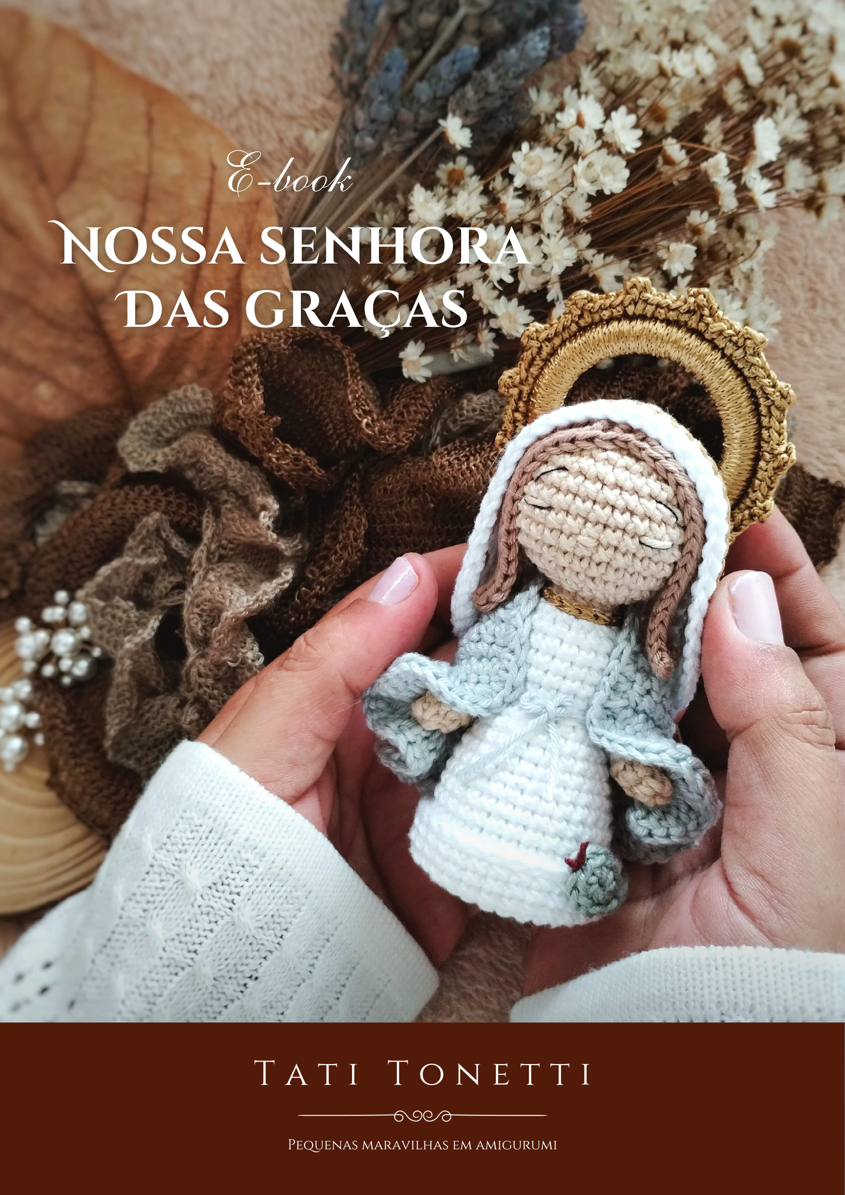 Nossa Senhora das Graças 13 cm em Amigurumi | E-book PDF